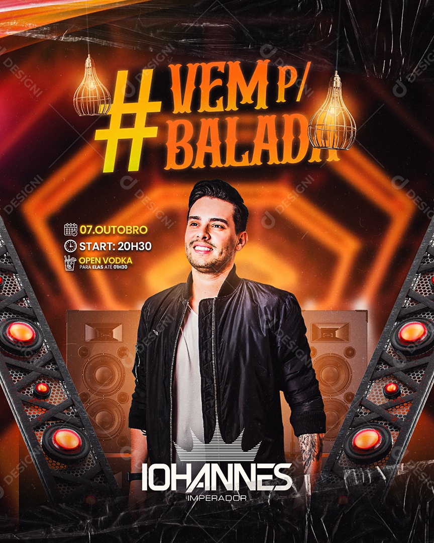 Flyer Iohannes Imperador Vem pra Balada Social Media PSD Editável