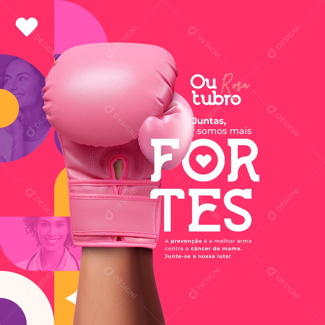 Campanha Publicitária Outubro Rosa Juntas Somos Mais Fortes Social Media PSD Editável