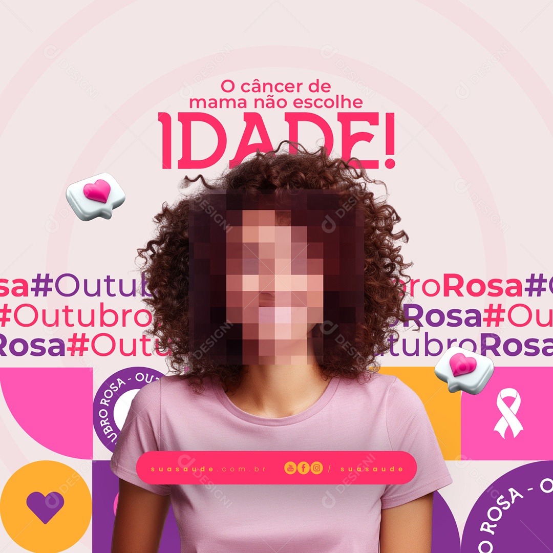 Campanha Publicitária Outubro O Câncer de Mama não Escolhe Idade Social Media PSD Editável
