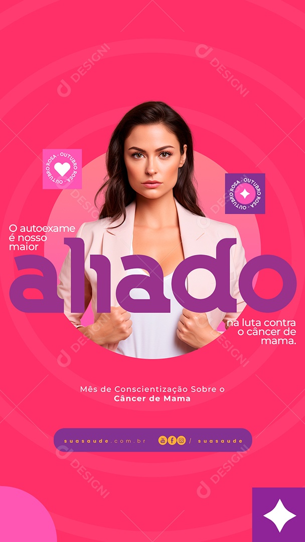 Story Campanha Publicitária Outubro Rosa O Autoexame é Nosso Maior Aliado Social Media PSD Editável