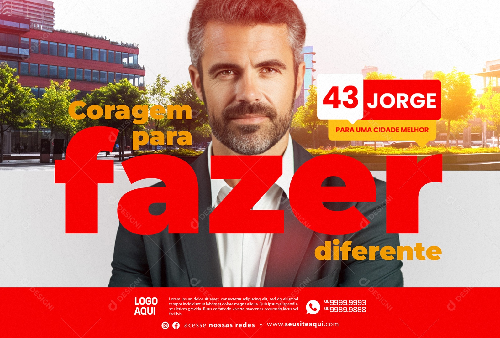 Banner Política Coragem para Fazer Diferente 43 Jorge para uma Cidade Melhor Social Media PSD Editável