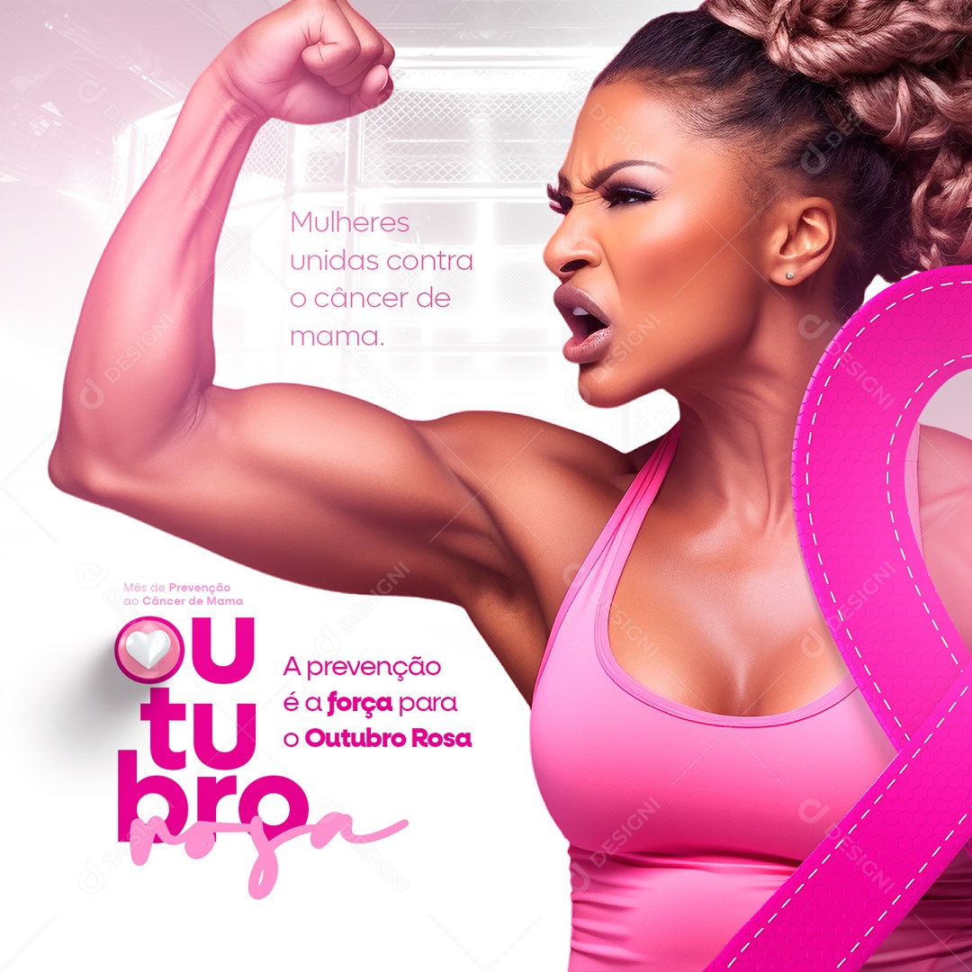 Outubro Rosa Mês de Prevenção Contra o Câncer de Mama Mulheres Unidas Contra o Câncer de Mama Social Media PSD Editável