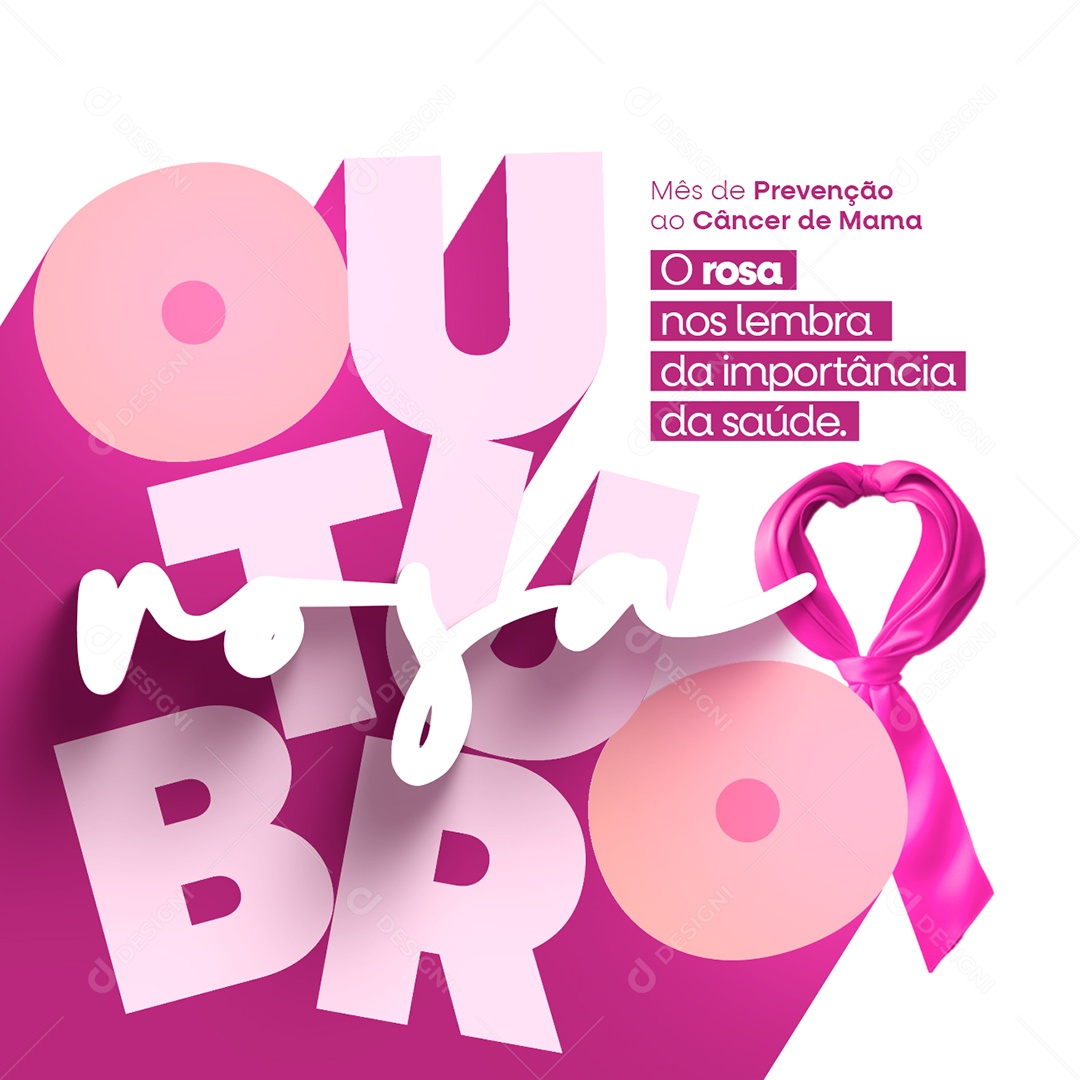 Outubro Rosa Mês de Prevenção Contra o Câncer de Mama O Rosa nos Lembra da Importância da Saúde Social Media PSD Editável