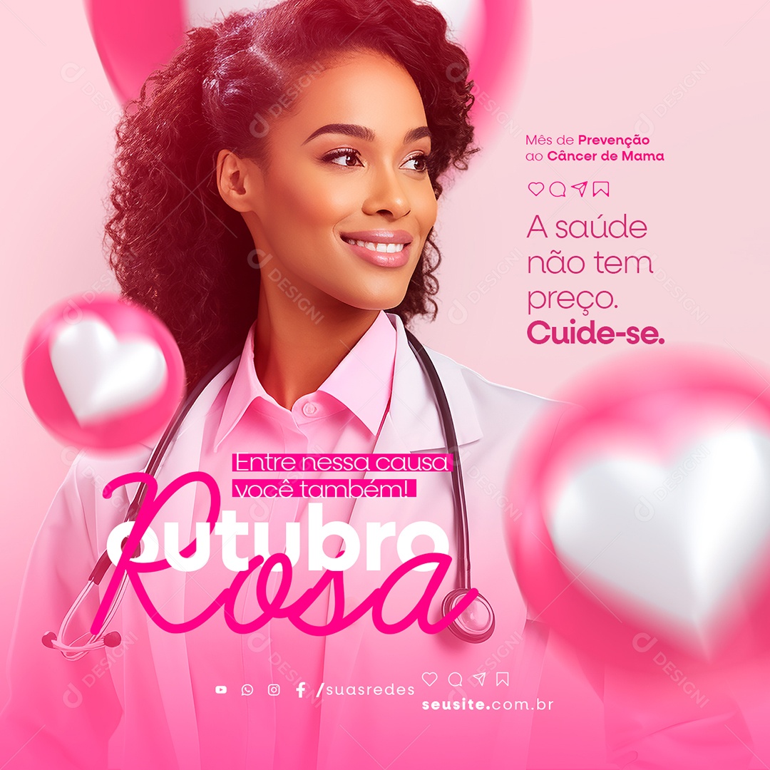 Outubro Rosa Mês de Prevenção Contra o Câncer de Mama A Saúde não tem Preço Cuide se Social Media PSD Editável