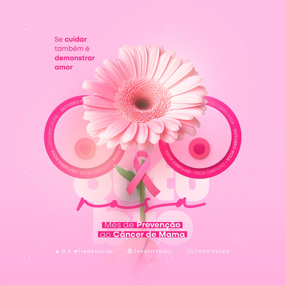 Outubro Rosa Mês de Prevenção Contra o Câncer de Mama Se Cuidar Também é Demonstrar Amor Social Media PSD Editável