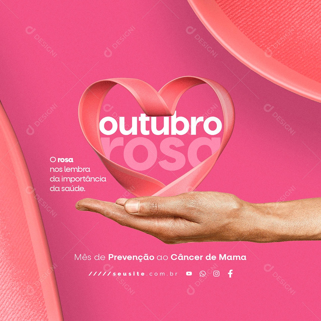 Outubro Rosa Mês de Prevenção Contra o Câncer de Mama O Rosa nos Lembra da Importância da Saúde Social Media PSD Editável