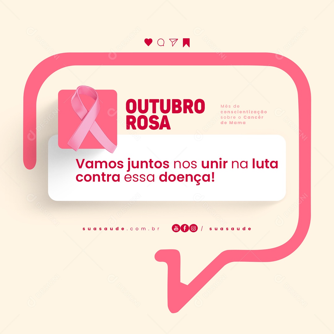 Outubro Rosa Mês de Conscientização ao Câncer de Mama Vamos Juntos nos Unir na Luta Contra essa Doença Social Media PSD Editável