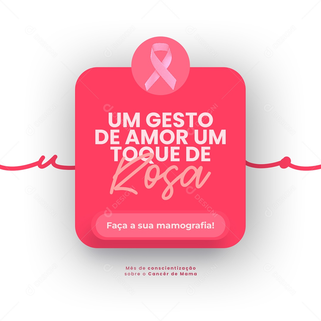 Outubro Rosa Um Gesto de Amor um Toque de Rosa Faça a sua Mamografia Social Media PSD Editável