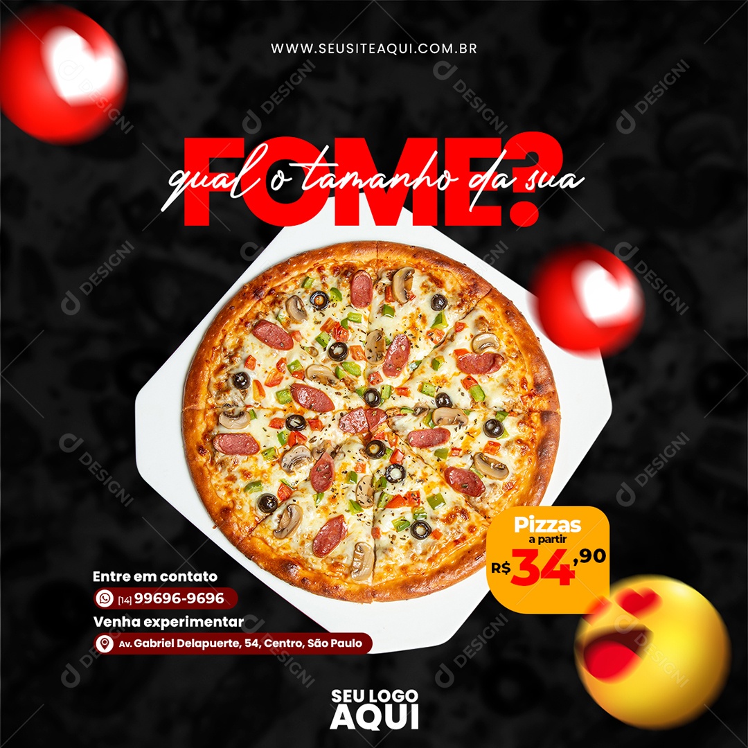 Pizzaria Qual o Tamanho da Sua Fome Pizzas Social Media PSD Editável