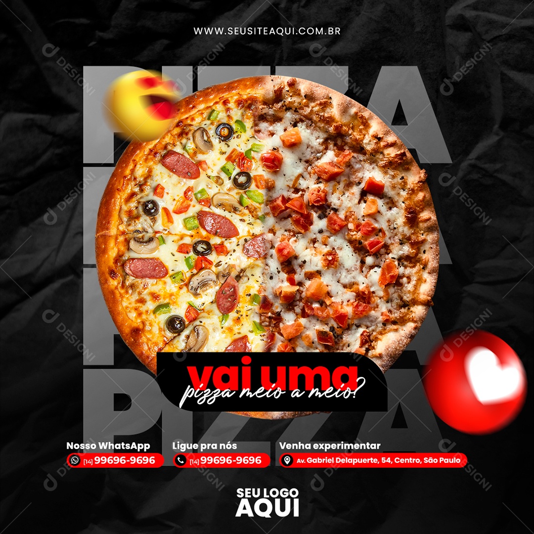 Pizzaria Vai Uma Pizza Meio a Meio Social Media PSD Editável