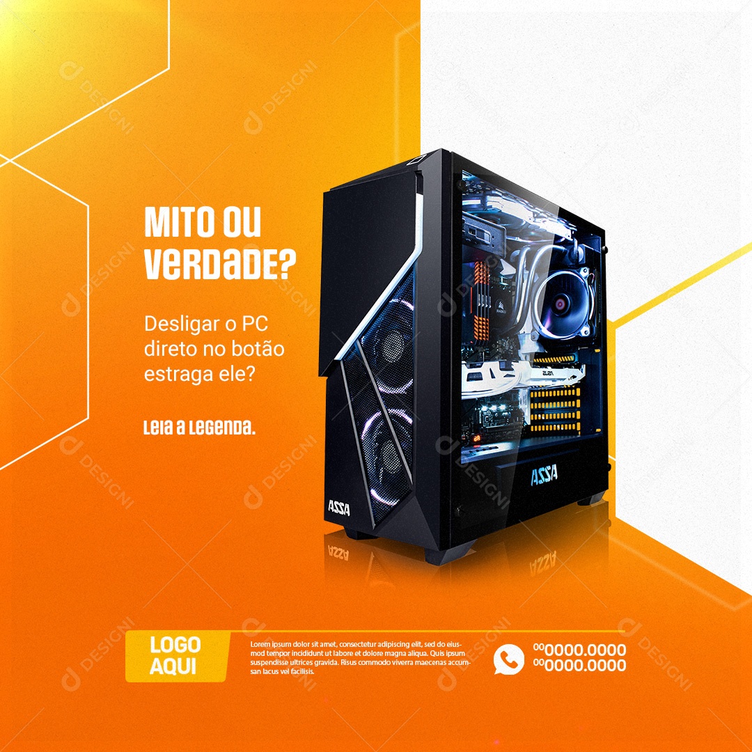 Loja de Informática Mito ou Verdade Desligar o PC Direto no Botão Estraga Ele Social Media PSD Editável