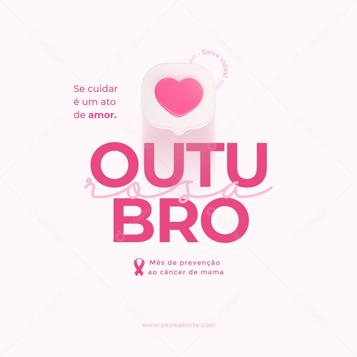 Feed Outubro Rosa Ato De Amor Social Media PSD Editável