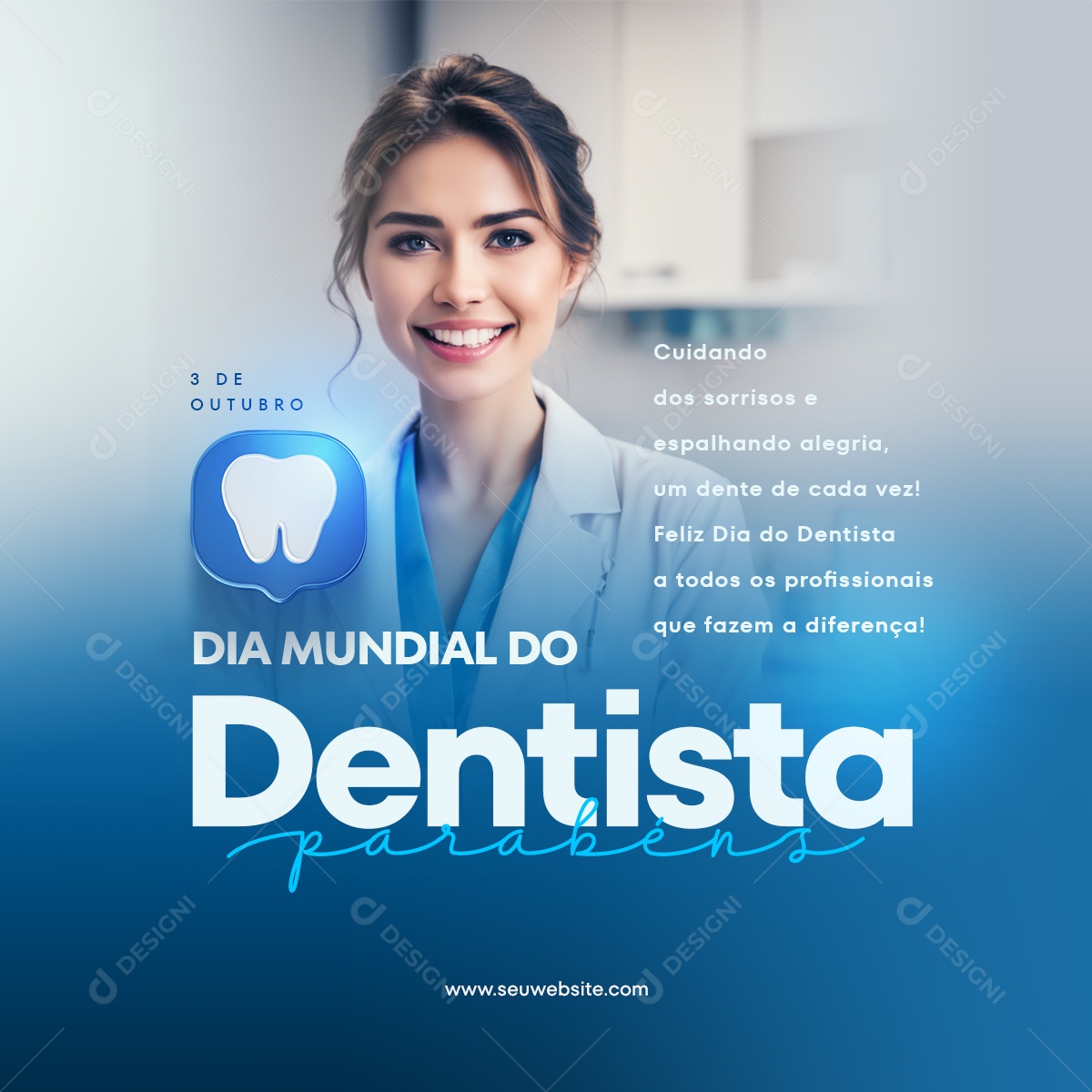Feed 03 De Outubro Dia Mundial Do Dentista Parabéns Social Media PSD Editável