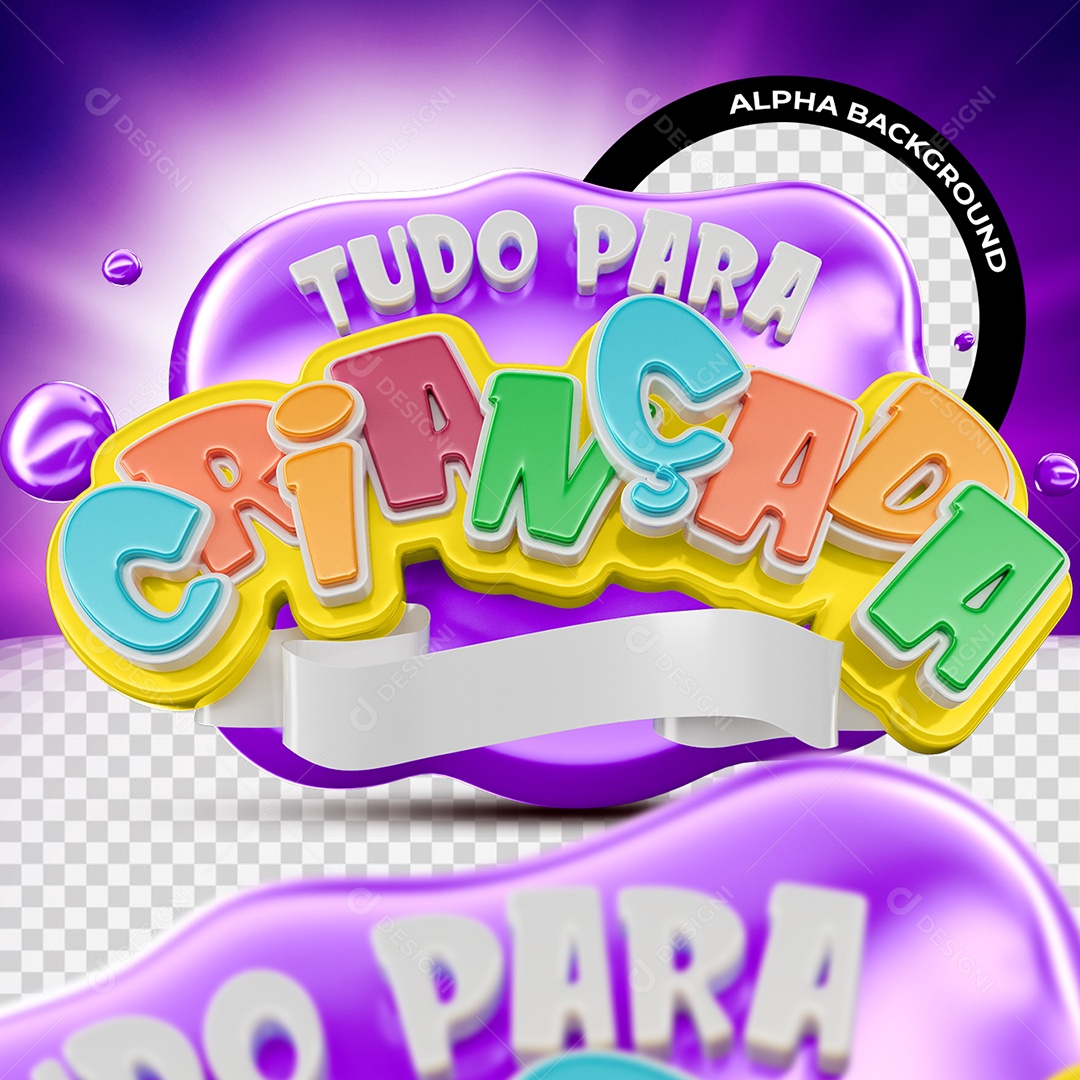 Tudo para Criançada Selo 3D Colorido para Composição PSD