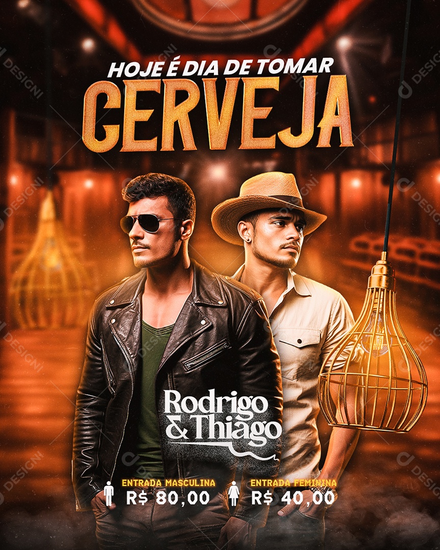 Flyer Hoje é Dia de Tomar Cerveja Rodrigo & Thiago Social Media PS