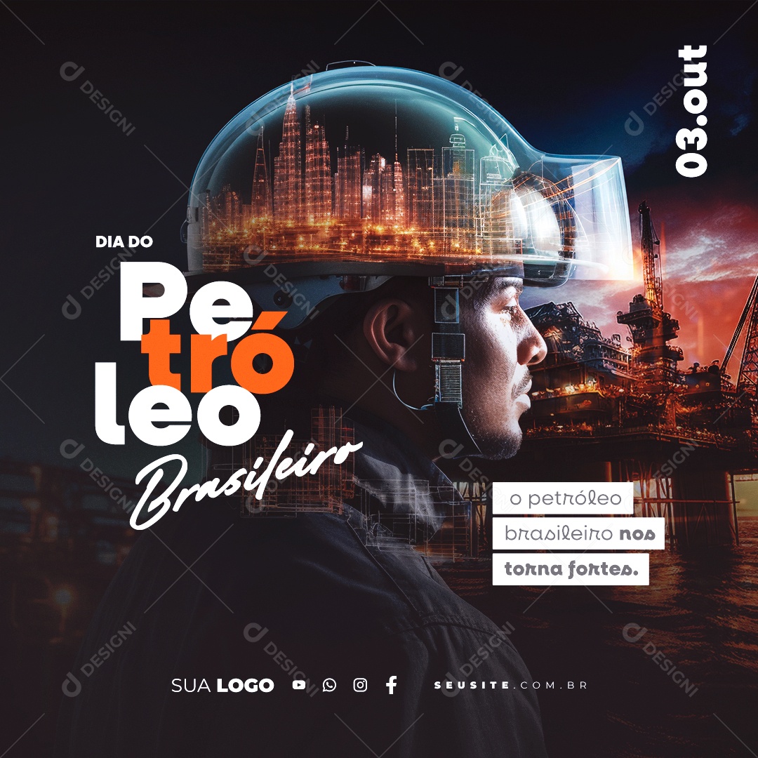 Dia Do Petróleo Brasileiro 03 de Outubro Social Media PSD Editável