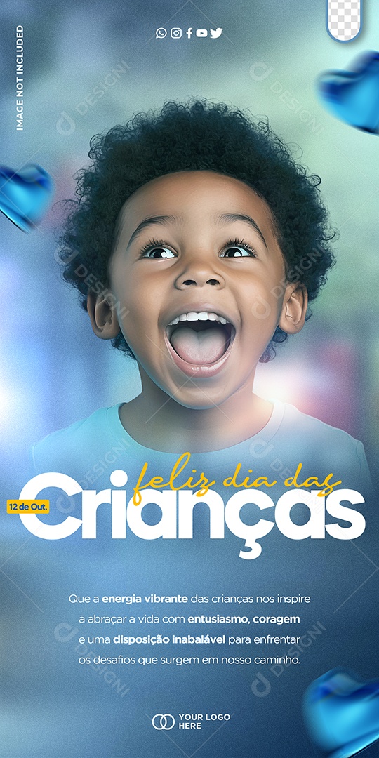 Story Dia das Crianças 12 de Outubro que a Energia Vibrante de uma Criança nos Inspire a Abraçar a Vida com Entusiasmo Social Media PSD Editável