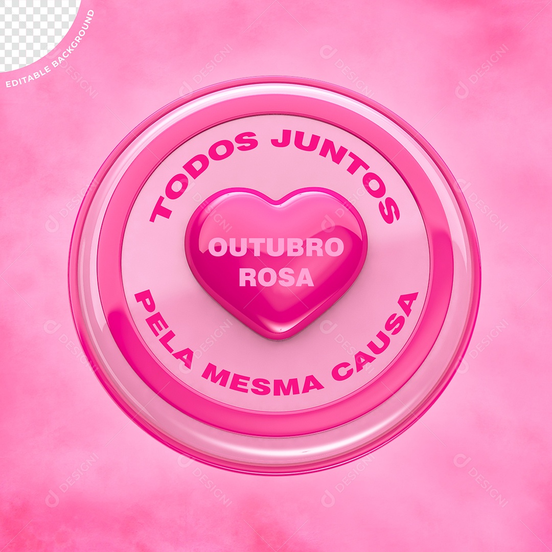 Todos Juntos Pela Mesma Causa Outubro Rosa Selo 3D Para Composição PSD