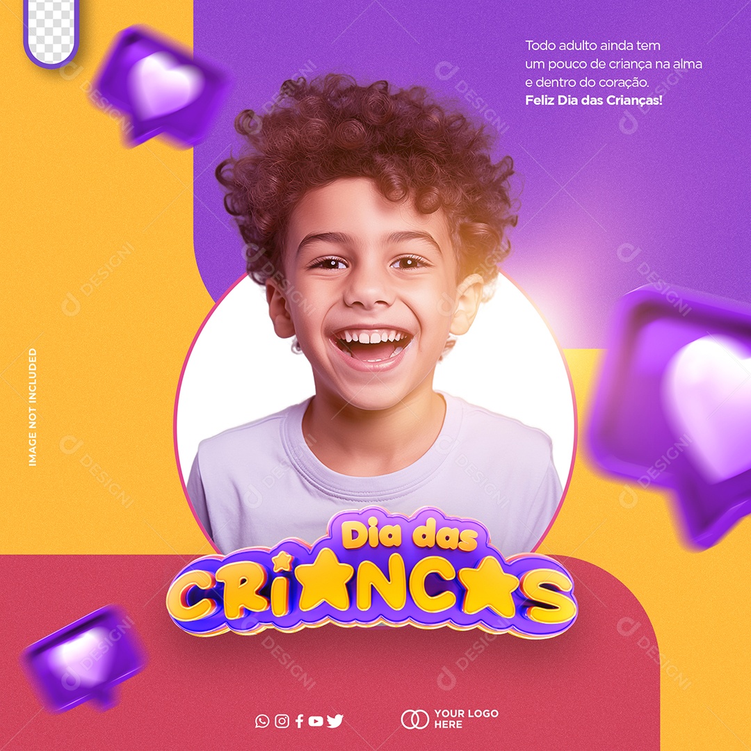 Dia das Crianças 12 de Outubro todo Adulto Ainda tem um Pouco de Criança na Alma e Dentro do Coração Social Media PSD Editável