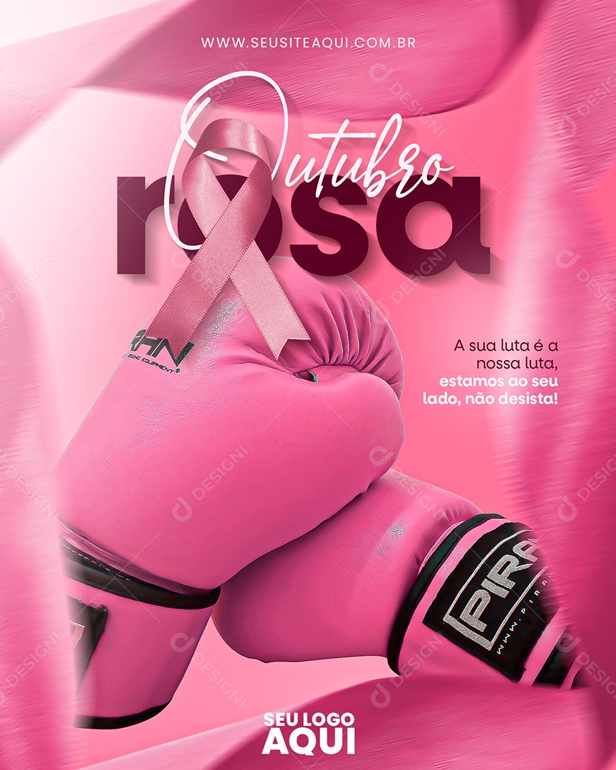 Social Media Outubro Rosa Mês de Prevenção Contra o Câncer de Mama A Sua Luta é a nossa Luta PSD Editável