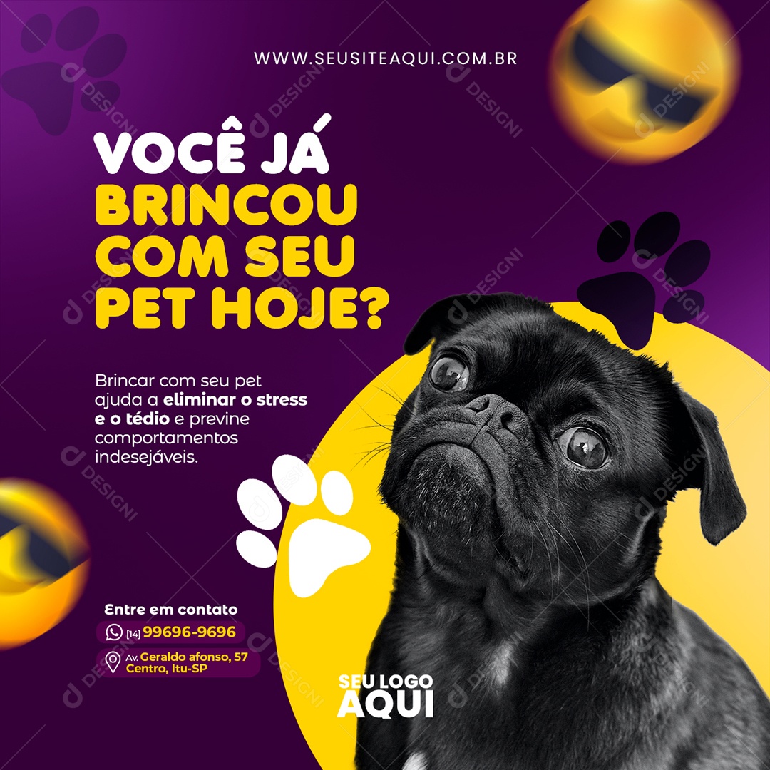 Pet Shop Você já Brincou com seu Pet Hoje Social Media PSD Editável
