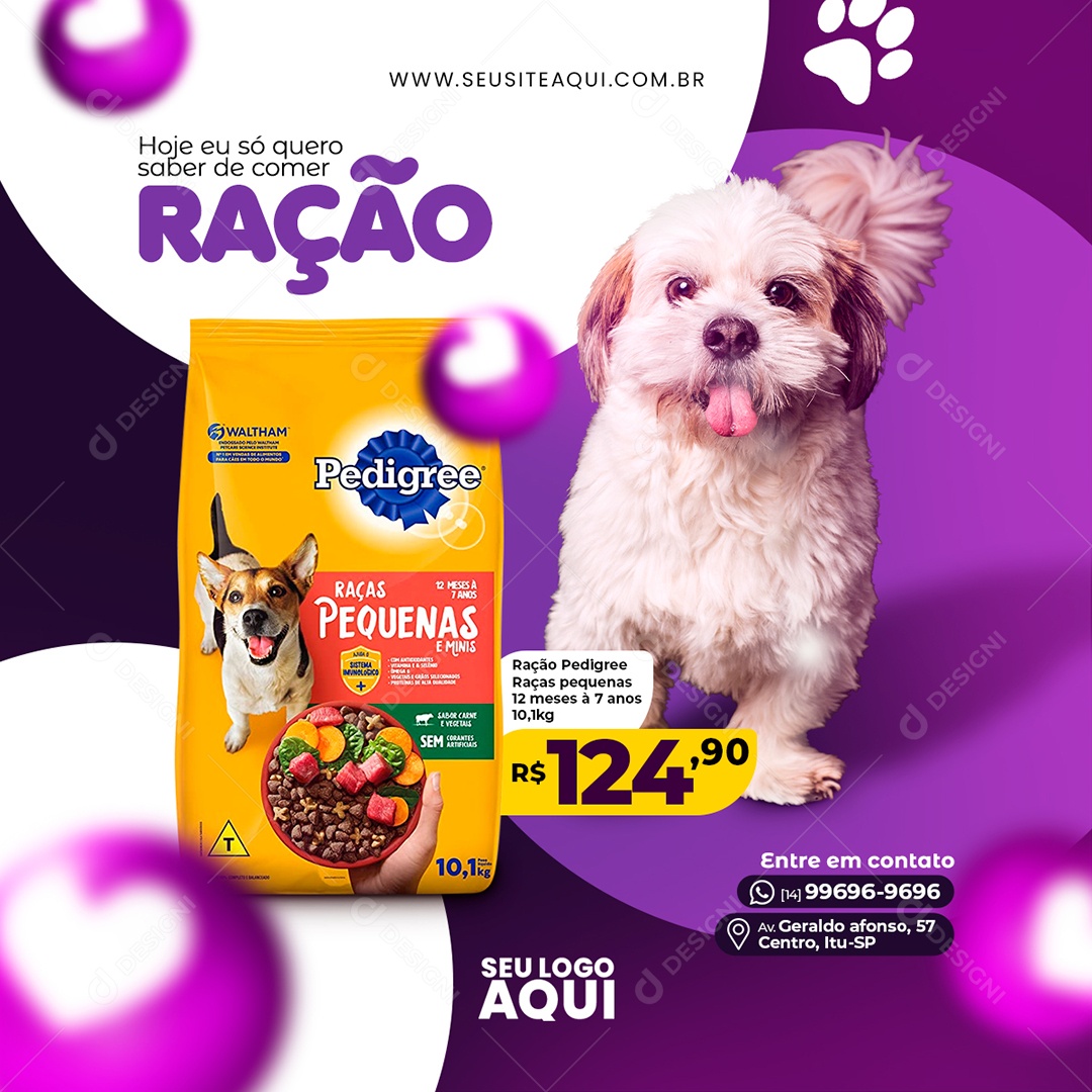 Pet Shop Hoje Eu só Quero Saber de Comer Ração Social Media PSD Editável