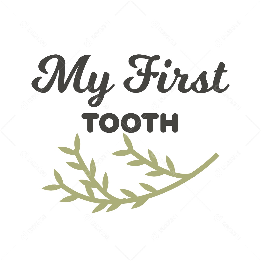Meu Primeiro Dente Lettering de Bebê Vetor EPS