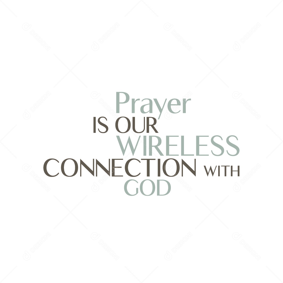 A Oração é a Nossa Conexão Sem Fio Com Deus Lettering Vetor EPS