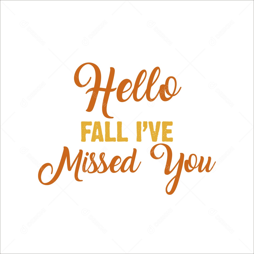 Olá Outono Senti Sua Falta Lettering de Outono Vetor EPS