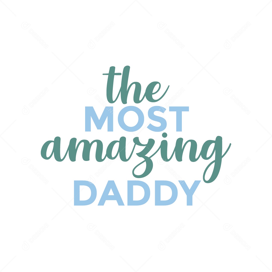 O Papai Mais Incrível Lettering Vetor EPS