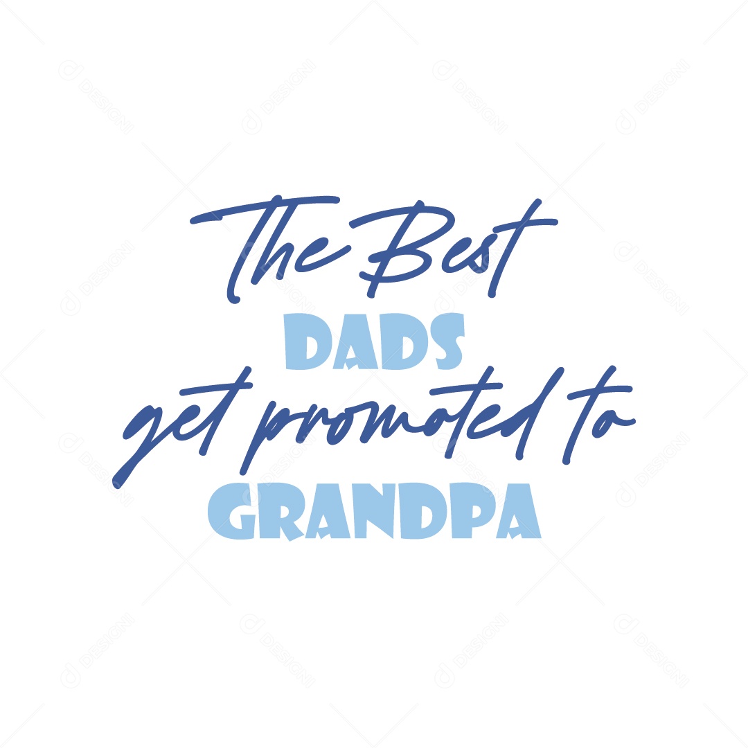 O Melhor Pai Vai Ser Promovido para Vovô Lettering Vetor EPS