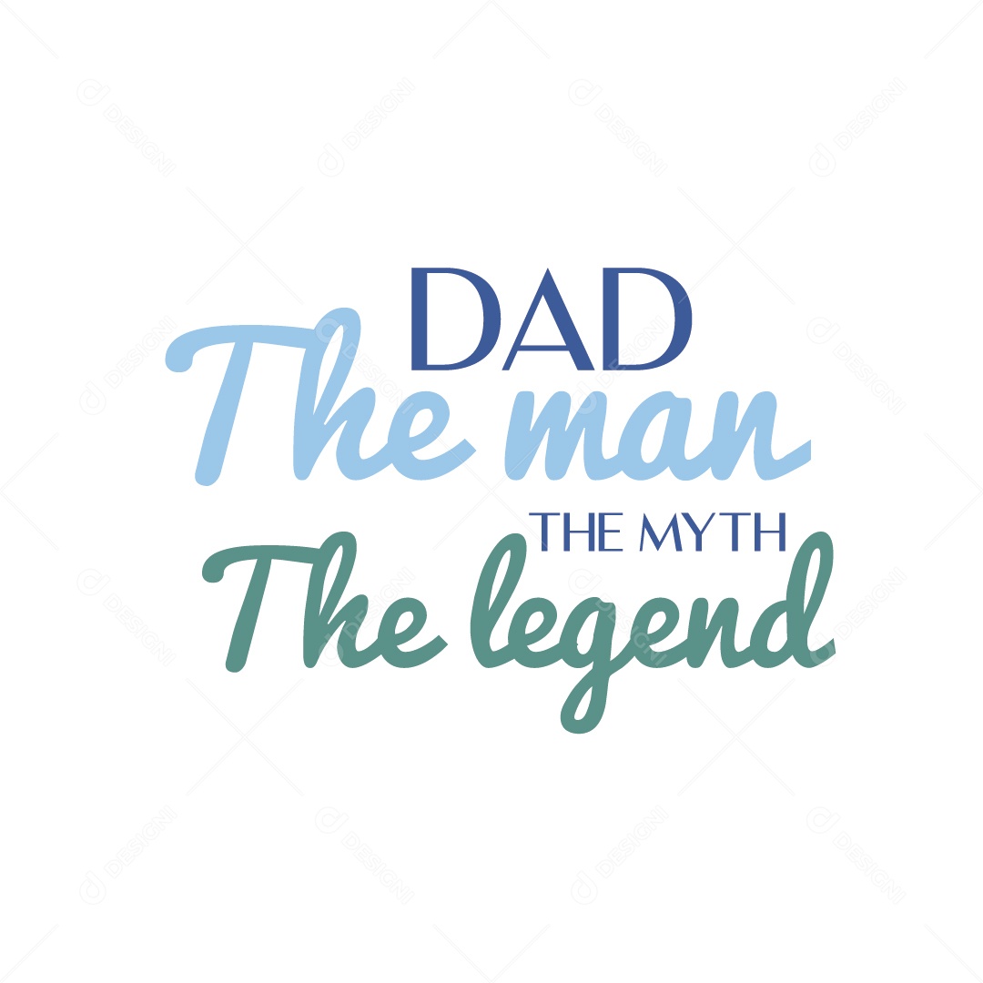 Pai o Homem a Lenda Lettering Vetor EPS