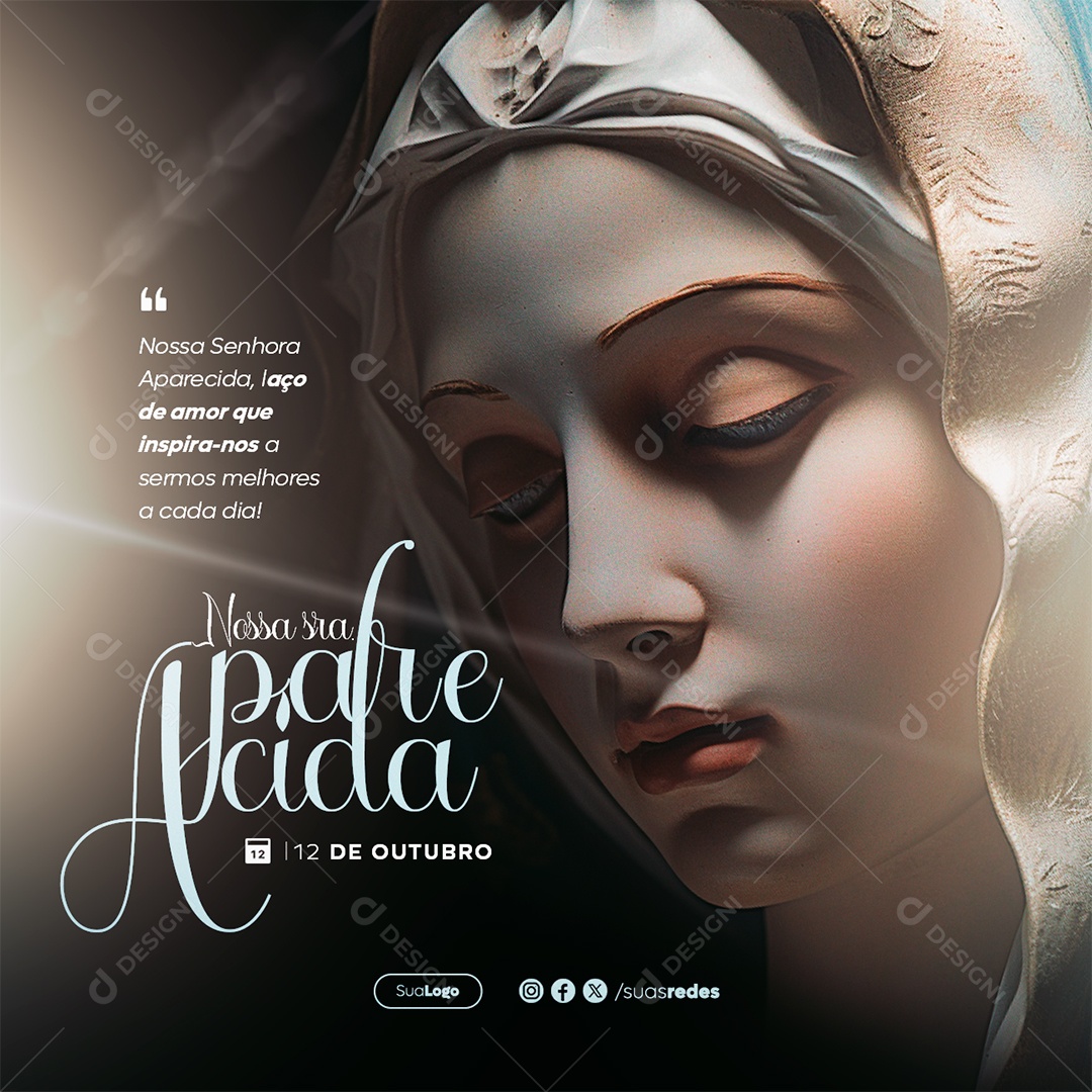 Dia de Nossa Senhora Aparecida 12 de Outubro Laço de Amor que nos Inspira-nos Social Mídia Editável