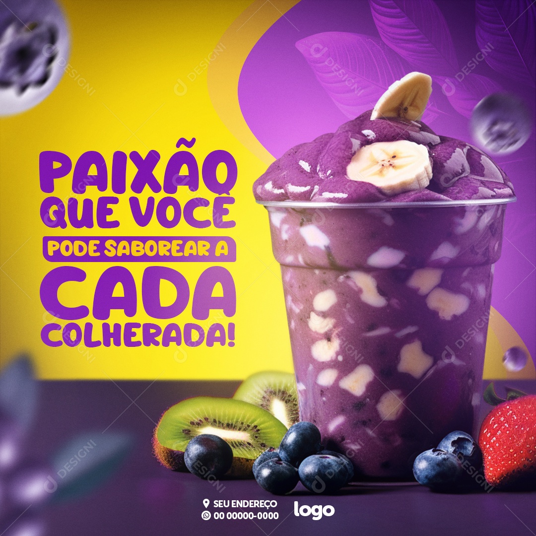 Açaiteria Paixão que Você pode Saborear a Cada Colherada Copo de Açaí Social Media PSD Editável