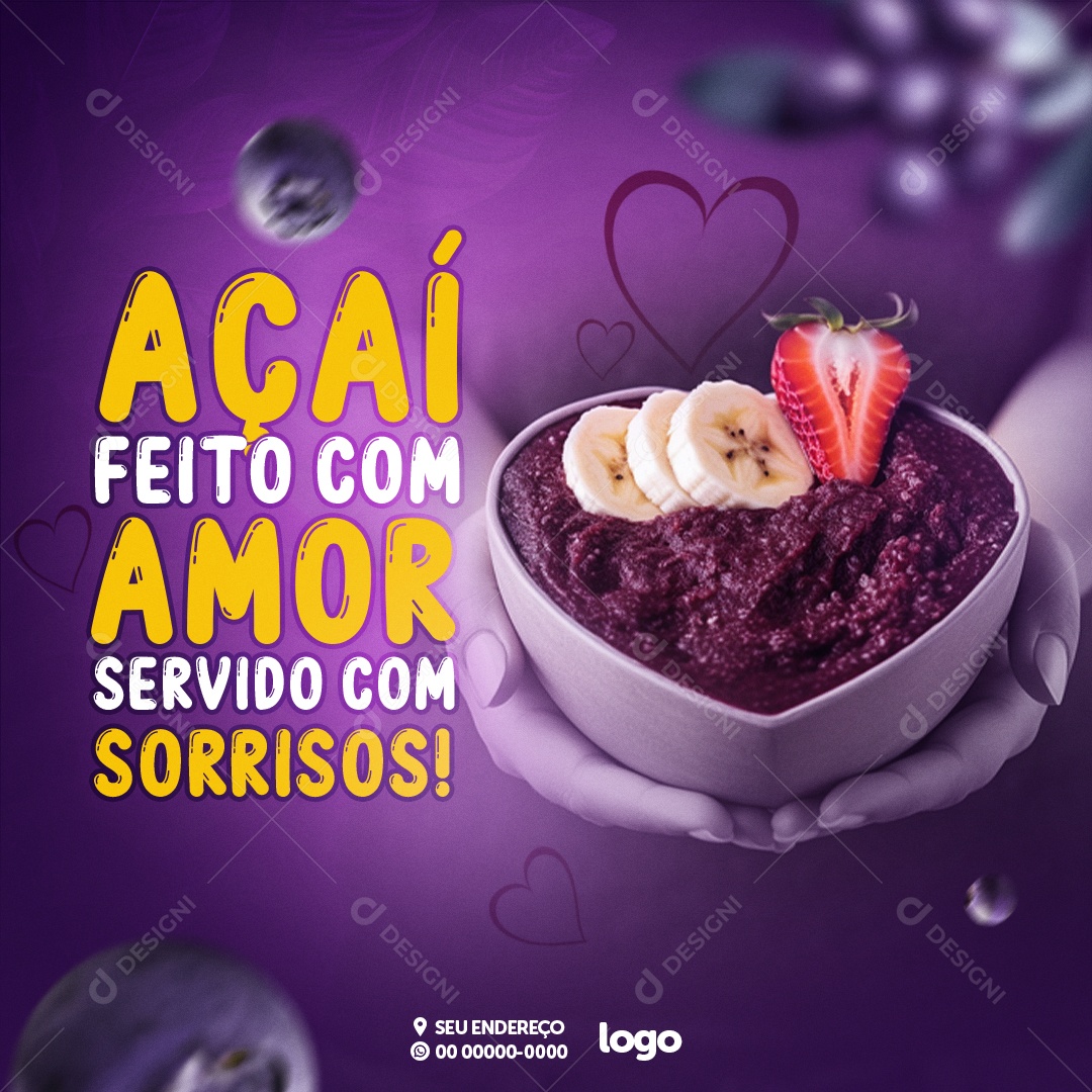 Açaiteria Açaí Feito com Amor Servido com Sorrisos Social Media PSD Editável