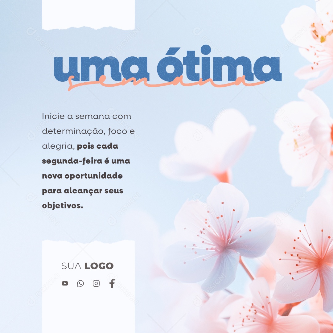 Frase Motivacional Uma Ótima Semana Social Media PSD Editável