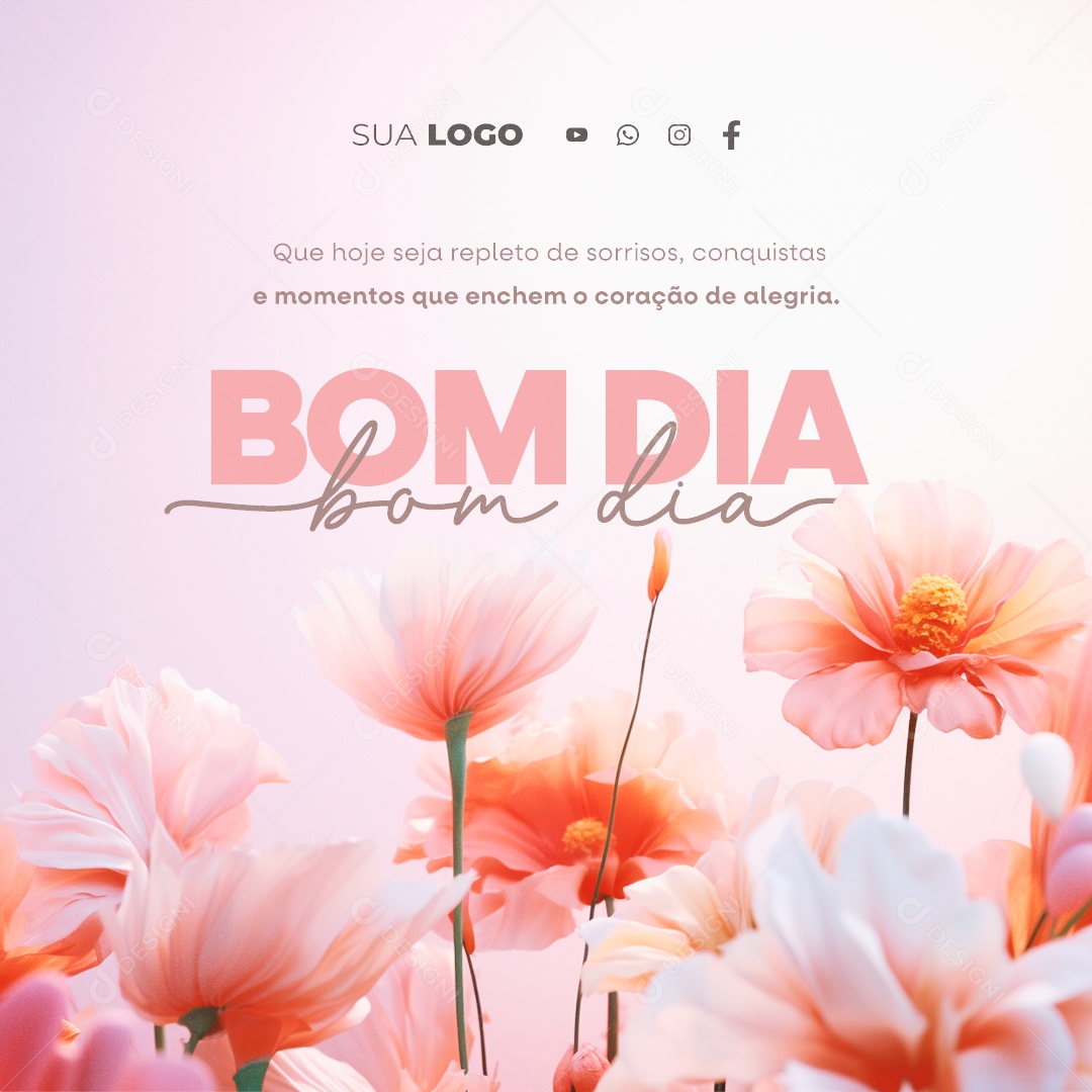 Frase Motivacional Bom Dia Que Hoje Seja Repleto de Sorrisos Social Media PSD Editável