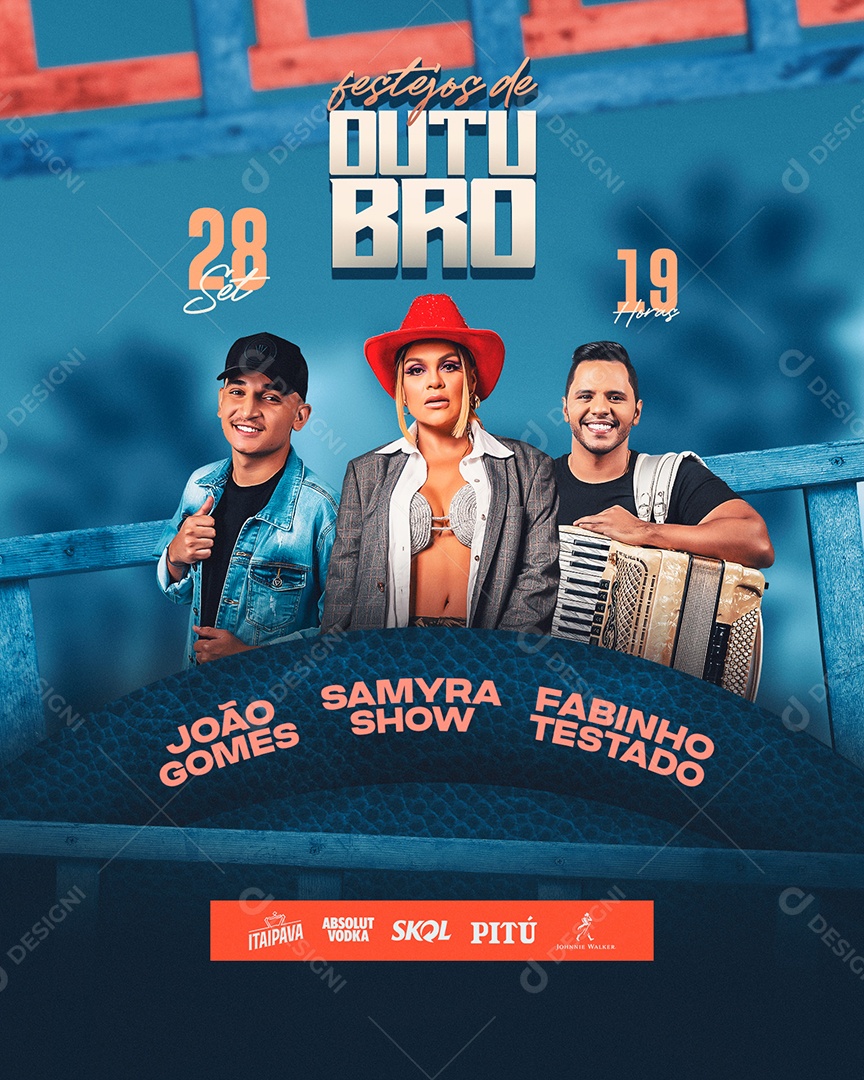 Flyer Festejos de Outubro João Gomes Samyra Show Fabinho Testado Social Media PSD Editável