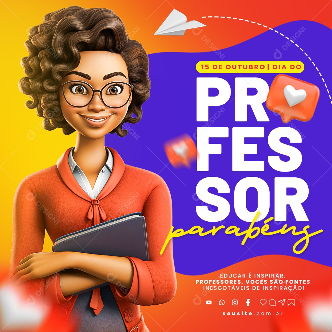 15 de Outubro  Dia Do Professor Hoje Celebramos os Verdadeiro Heróis da Educação Social Media PSD Editável