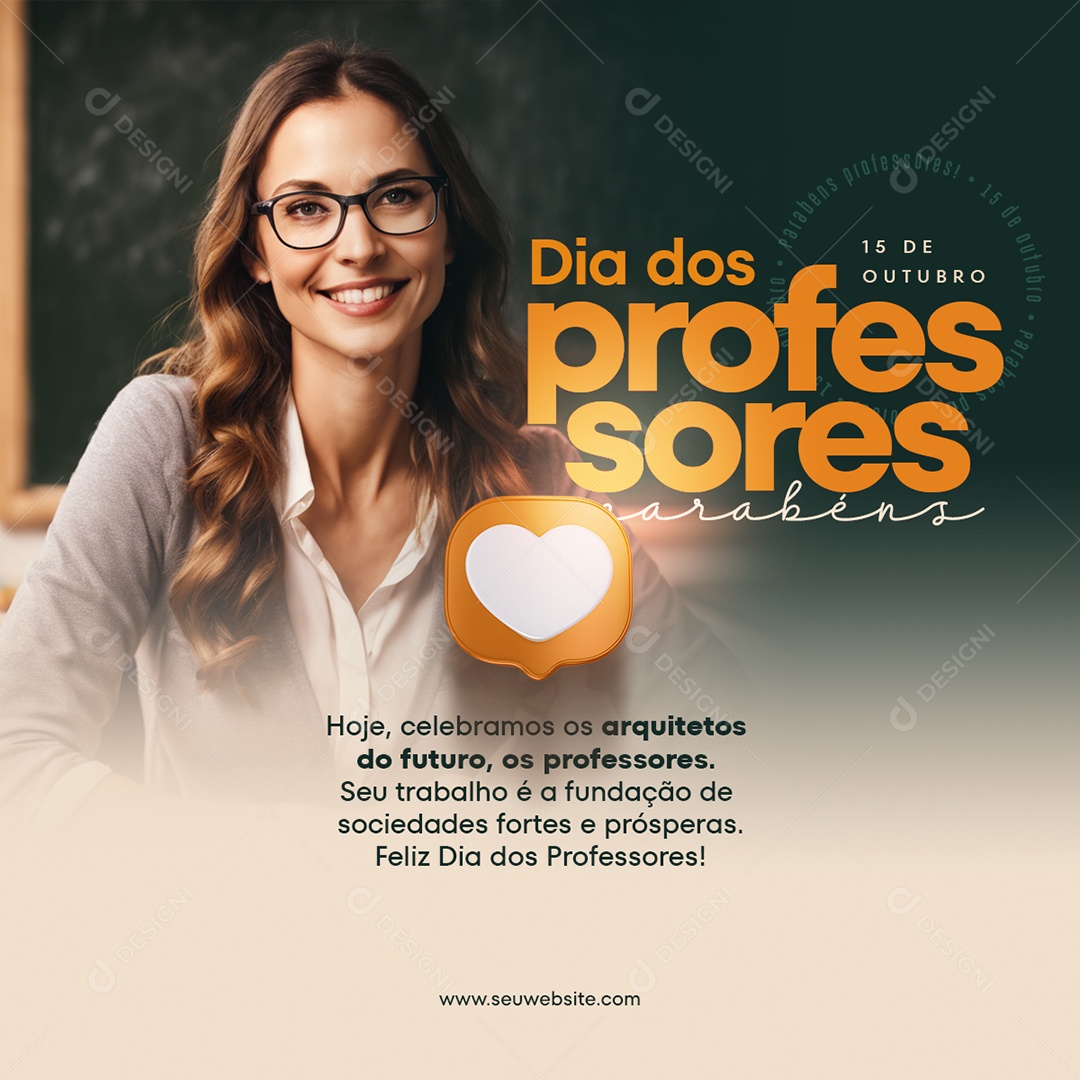 Dia dos Professores Hoje Celebramos os Arquitetos do Futuro Social Media PSD Editável