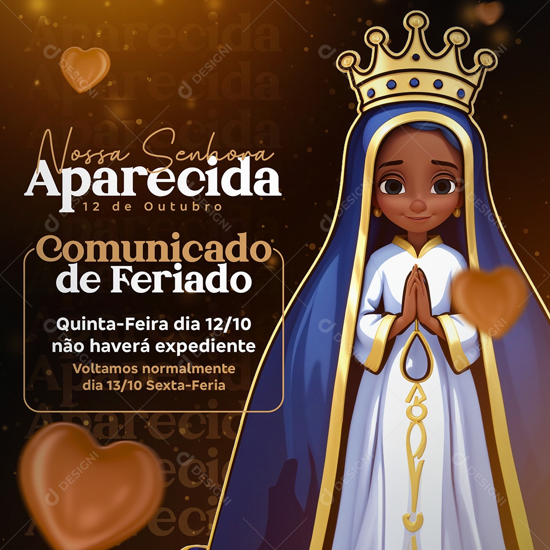 Comunicado de Feriado Nossa Senhora Aparecida 12 de Outubro Social Media PSD Editável