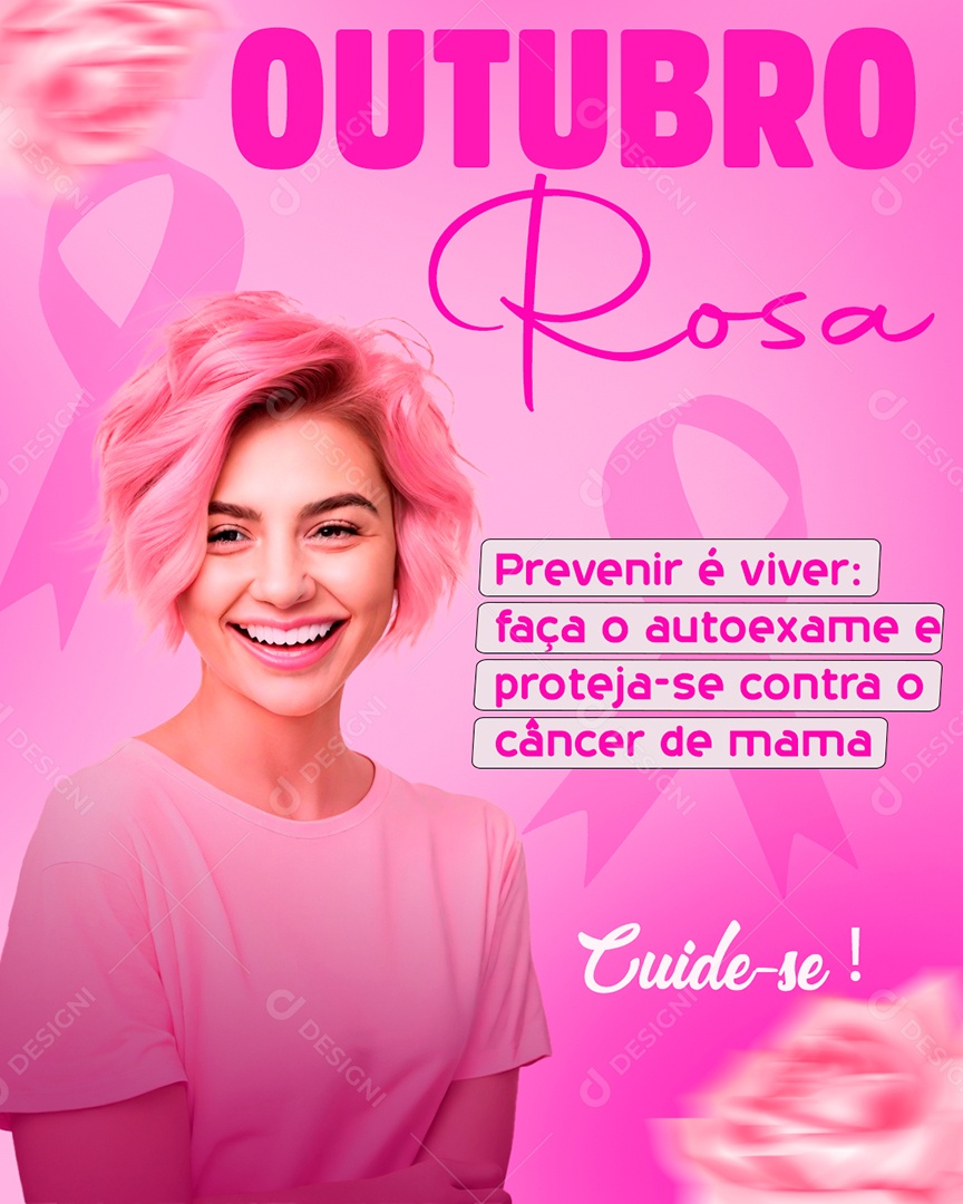 Outubro Rosa Prevenir é Viver Faça o Autoexame e Proteja-se Contra o Câncer de Mama Social Media PSD Editável