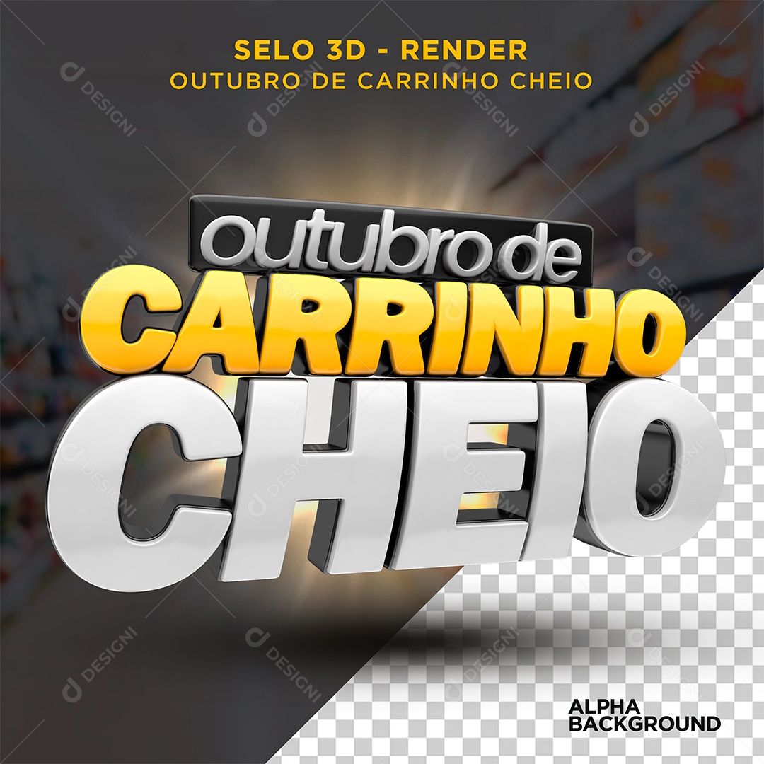 Outubro Carrinho Cheio Selo 3D Branco Preto e Dourado para Composição PSD