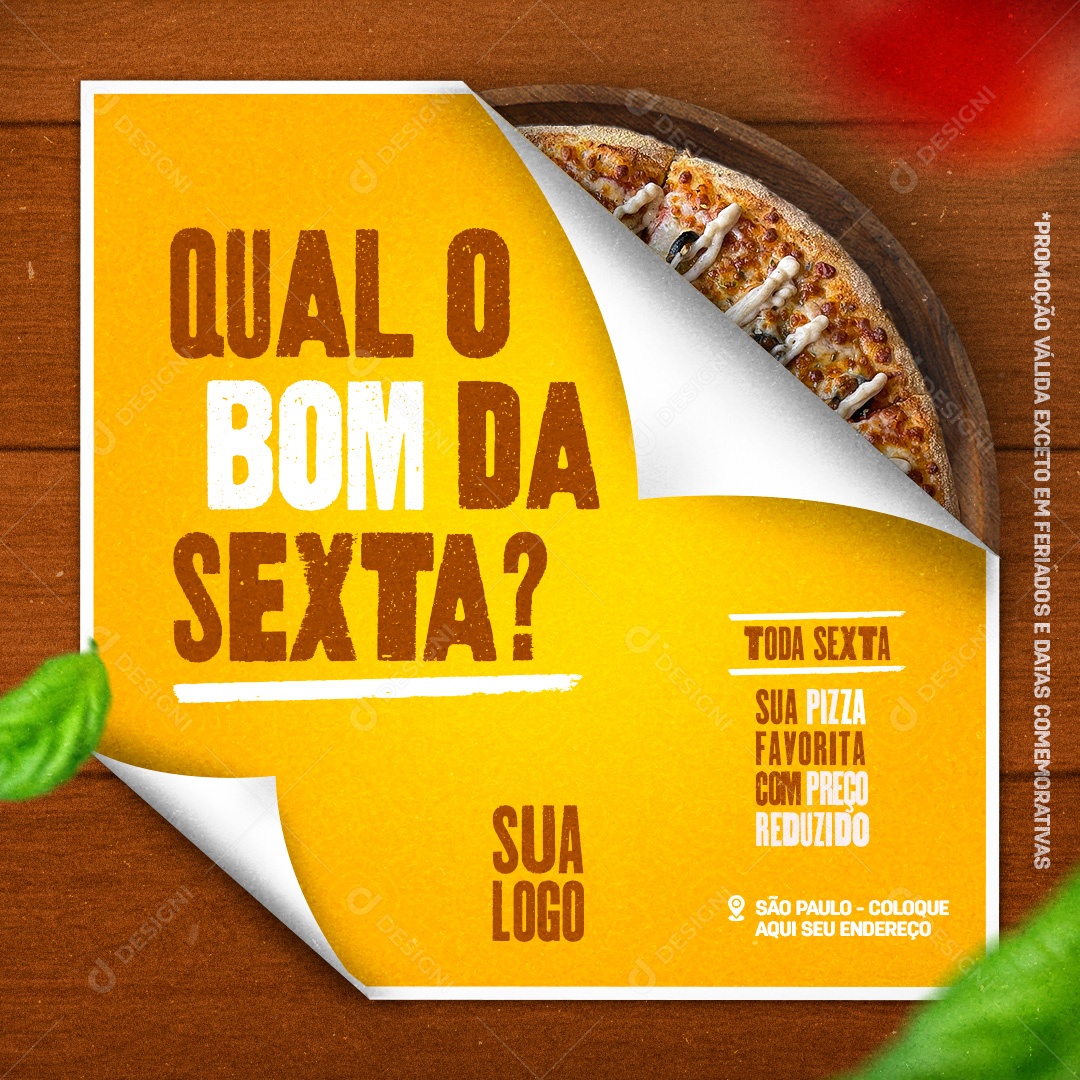 Pizzaria Qual o Bom Da Sexta Sua Pizza Favorita com Preço Reduzido Social Media PSD Editável