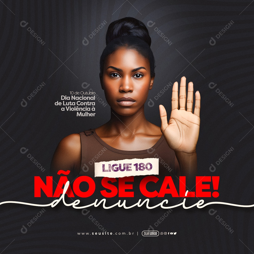 Dia Nacional de Não Violência 10 de Outubro Não se Cale Denuncie Ligue 180 Mídia PSD Editável