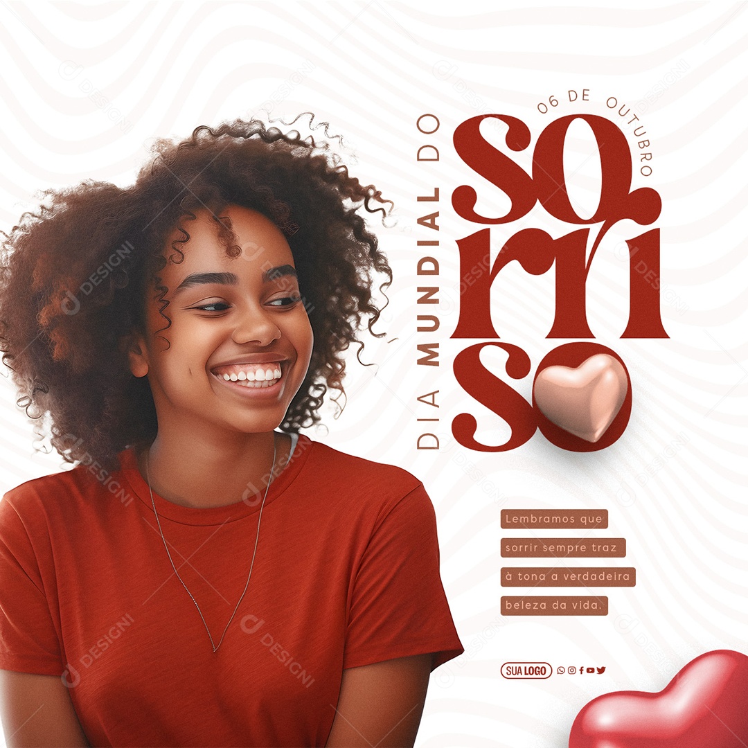 Dia Mundial do Sorriso 6 de Outubro Lembramos que Sorrir Sempre Traz a Tona a Verdadeira Beleza da Vida Social Media PSD Editável