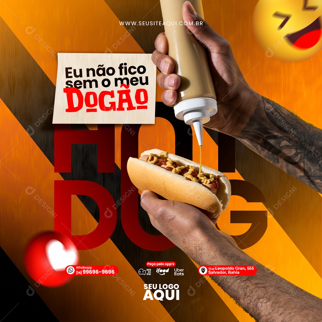 Cachorro Quente Eu não Fico Sem o Meu Dogão Social Media PSD Editável