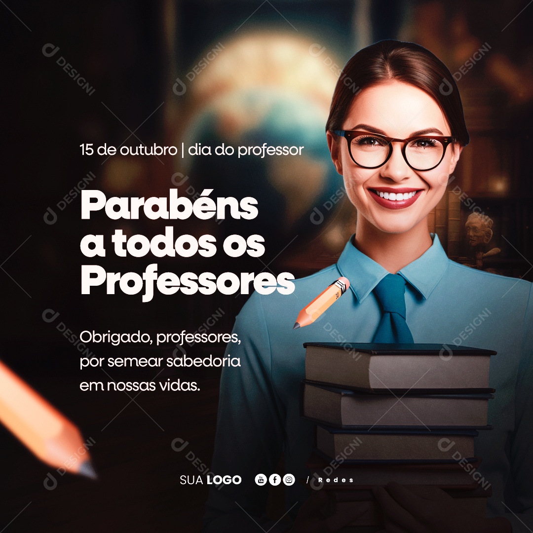 Dia Do Professor Parabéns a Todos os Professores Social Media PSD Editável