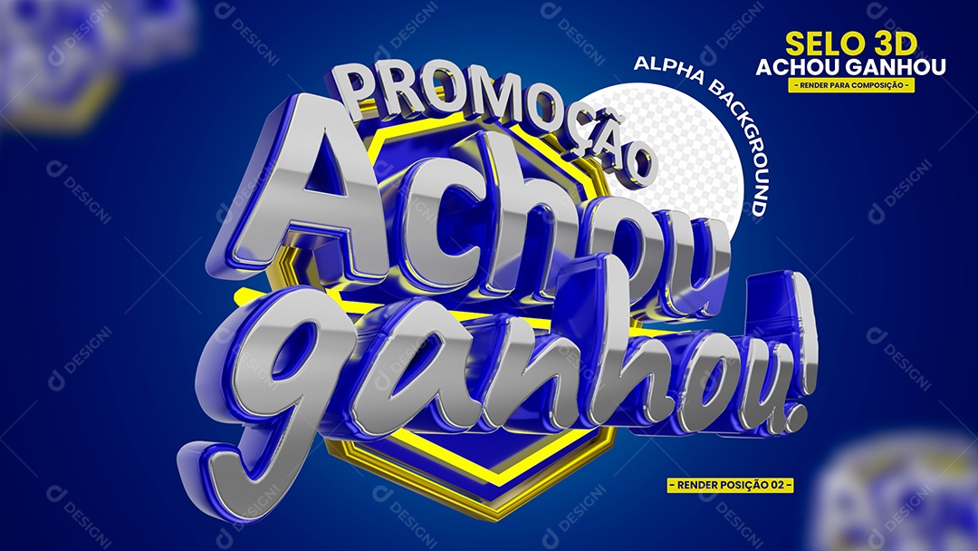 Selo 3D Promoção Achou Ganhou Para Composição PSD