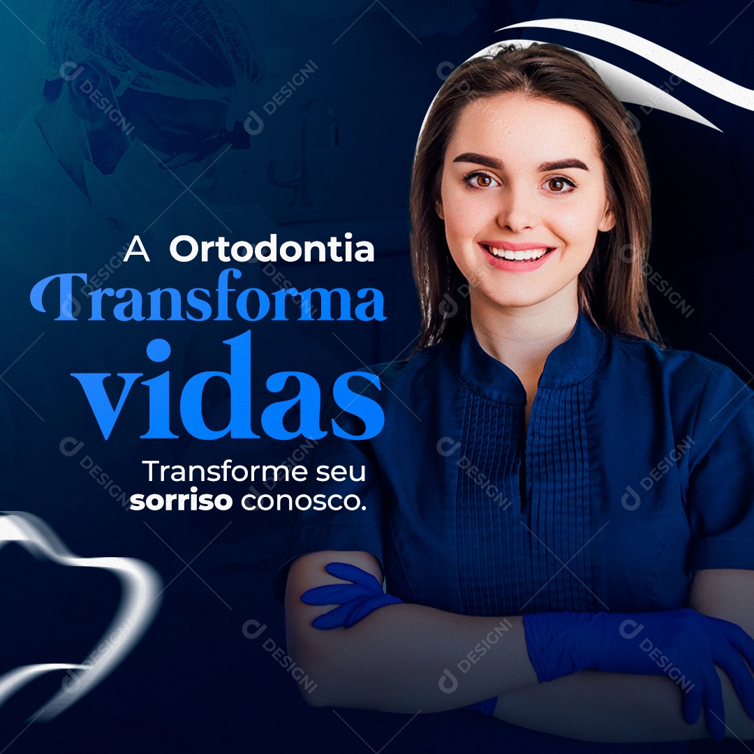 A Ortodontia Transforma Vidas Social Media PSD Editável